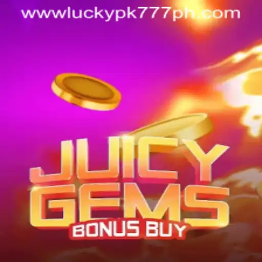 Experience the Thrill of JuicyGemsBonusBuy: A Deep Dive into the Latest Luckypk777 Sensation