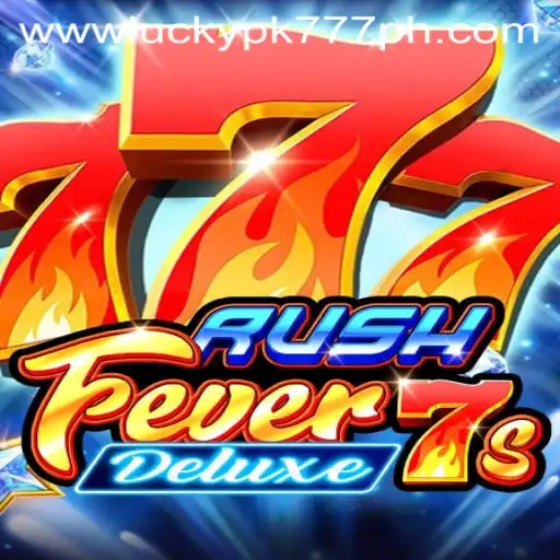 Experience the Thrills of RushFever7sDeluxe: An In-depth Guide